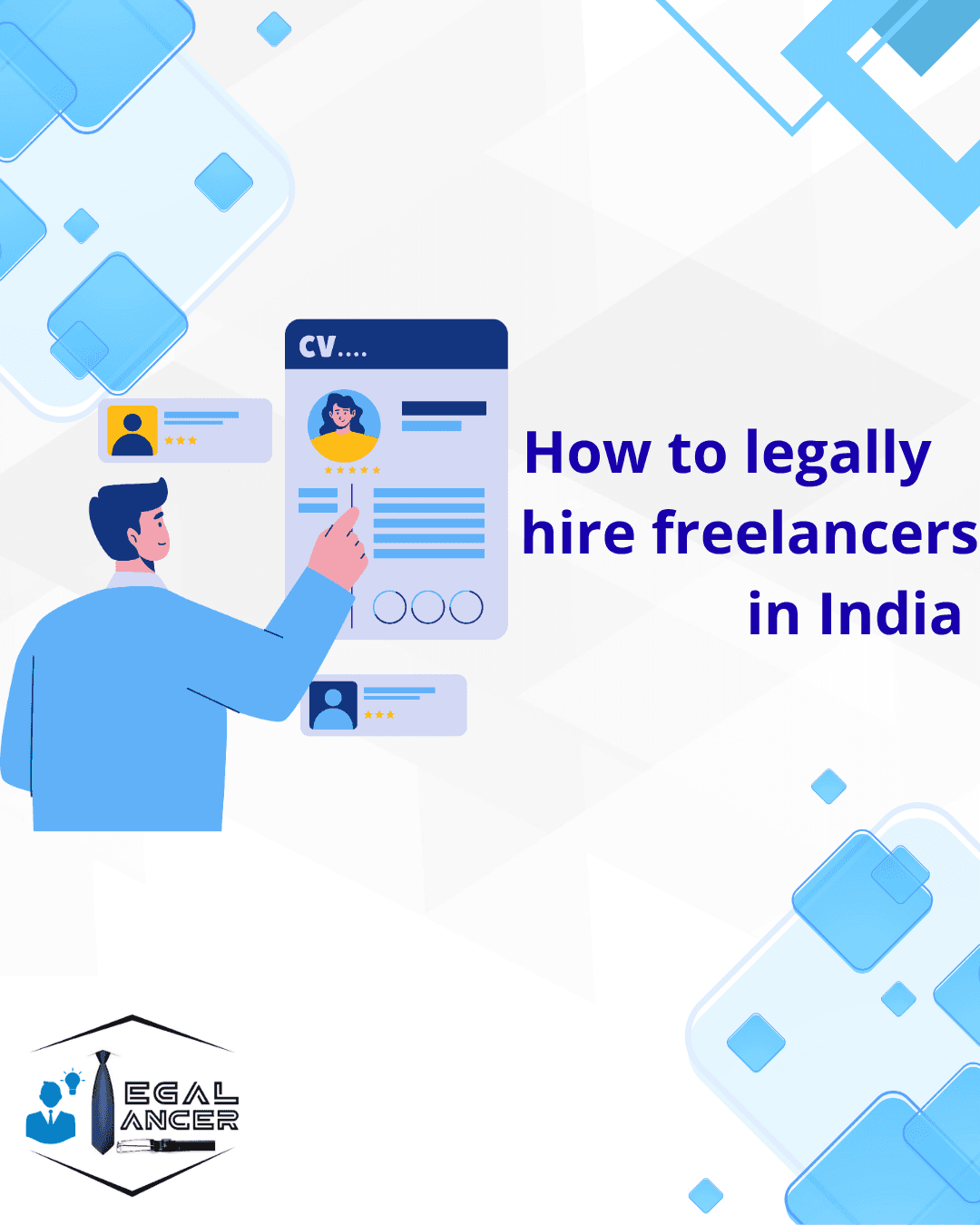 How to Legally Hire Freelancers in India: Contracts, GST & Payment Rules (2025 Guide)